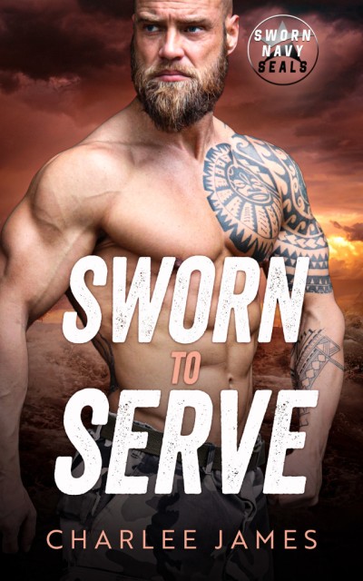 Sworn to Serve - Charlee James 2aeb12deaed2999af2eec293b61d5933