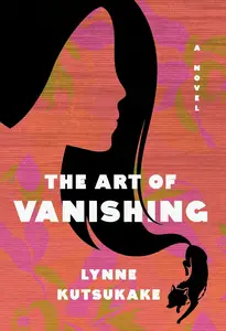 The Art Of Vanishing A Novel