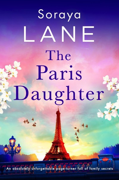 The Paris Daughter: An absolutely unforgettable page-turner full of family secrets... 6c0dd5498f11991f1d8418898faf224f