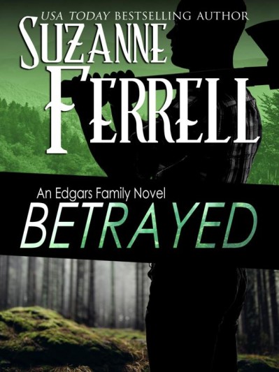 BETRAYED - Suzanne Ferrell