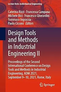 Design Tools and Methods in Industrial Engineering II Proceedings of the Second International Conference on Design Tool