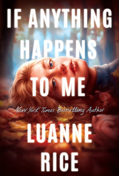 If Anything Happens To Me - Luanne Rice F9a184a3ea725db41857aa81c404d095