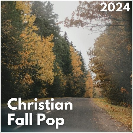 Various Artists - Christian Fall Pop 2024 (2024) Mp3 320kbps