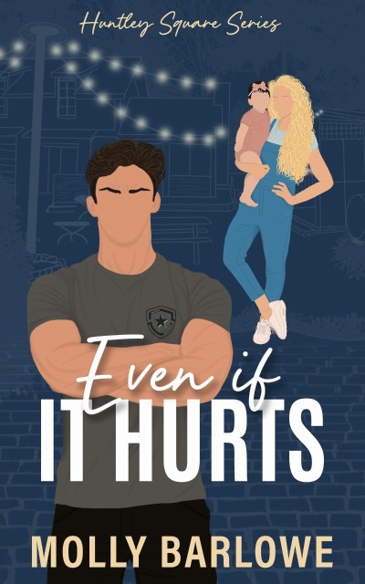 Even if It Hurts - Molly Barlowe