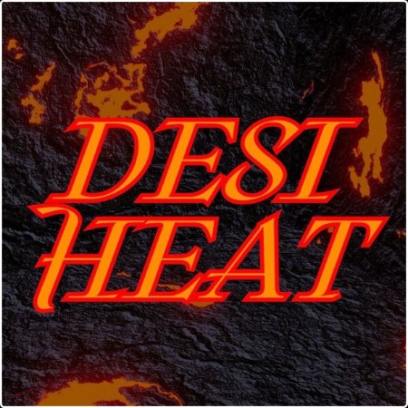 Various Artists - DESI HEAT (2024) Mp3 320kbps