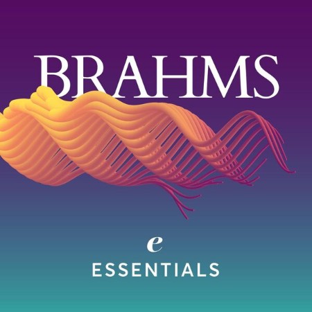 VA - Brahms Essentials 2024