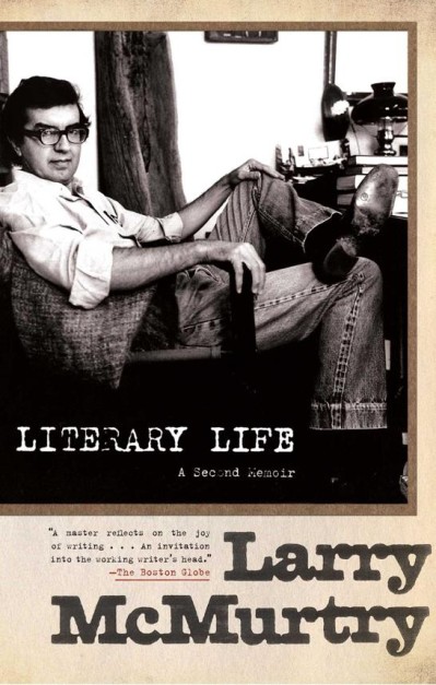 Literary Life: A Second Memoir - Larry McMurtry