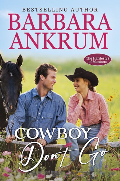 Cowboy Don't Go - Barbara Ankrum B4ff91716f5f2a5f9c421859b86a6edd