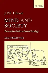 Mind and Society From Indian Studies to General Sociology