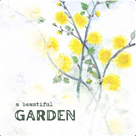 Various Artists - a beautiful garden (2024) Mp3 320kbps