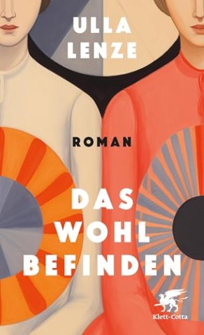 Cover: Lenze, Ulla - Das Wohlbefinden