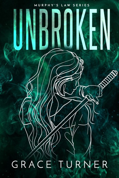 Unbroken - Melody Grace 1169887dffed2f6dd59e15f5cea00a11