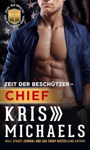 Kris Michaels - Zeit Der Besch&uuml;tzer - Chief