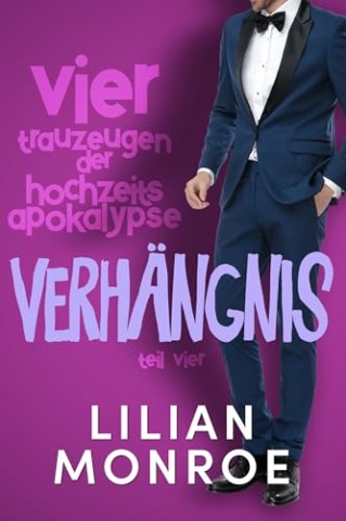 Lilian Monroe - Verh&auml;ngnis: Von Freunden zu Liebenden-Romanze
