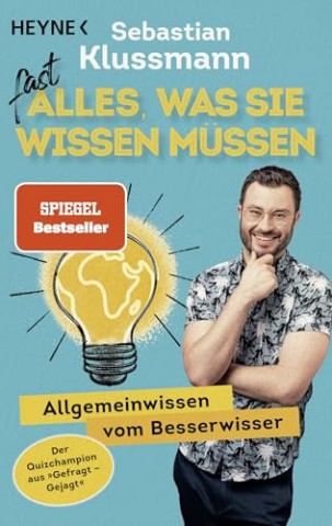Cover: Klussmann, Sebastian - Fast alles, was Sie wissen m&uuml;ssen