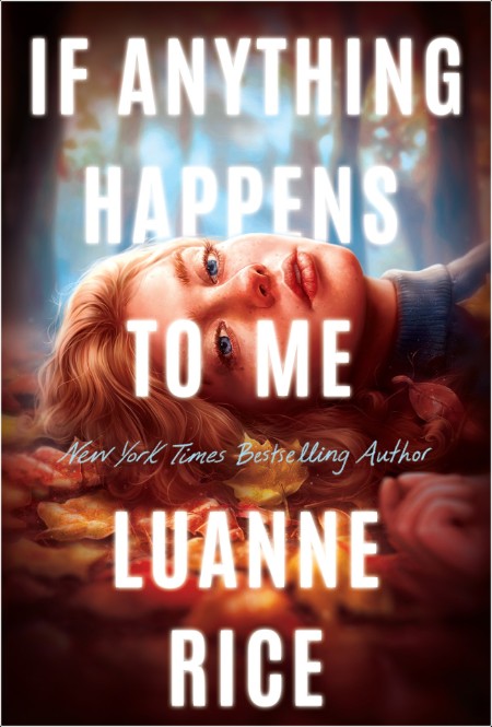 [mystery] If Anything Happens To Me by Luanne Rice