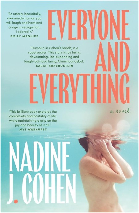 [fiction] Everyone and Everything by Nadine Cohen