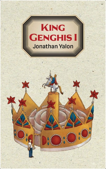 [sci-fi] King Genghis I by Jonathan Yalon