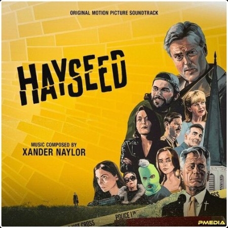 Xander Naylor - Hayseed (Original Motion Picture Soundtrack) (2024) Mp3 320kbps  2a1d17fff02ea408fa5d9acca35c5601