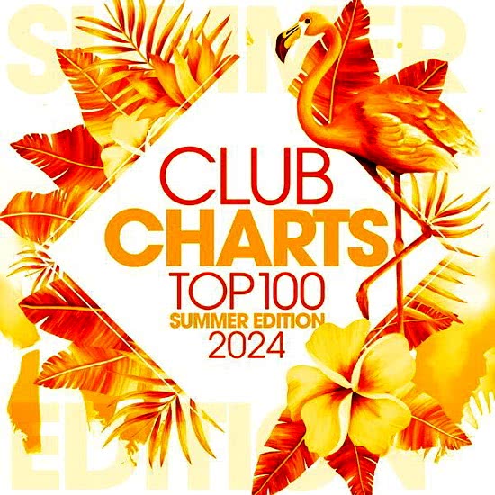 Club Charts Top 100: Summer Edition 2024