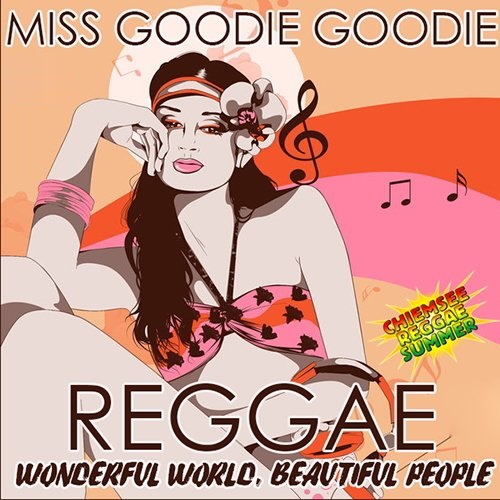 Miss Goodie Goodie - Reggae World (Mp3)