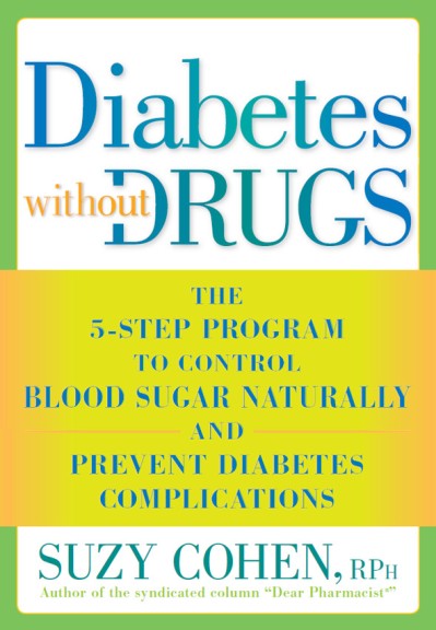 Diabetes without Drugs: The 5-Step Program to Control Blood Sugar Naturally and Pr... 9cbf613ae5c4d6ffc4012bb7befae920