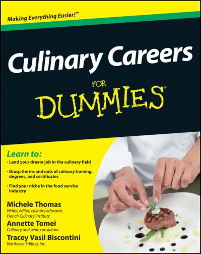 Culinary Careers For Dummies - Michele Thomas 78b861a07b01eea0487dce1493f54e47