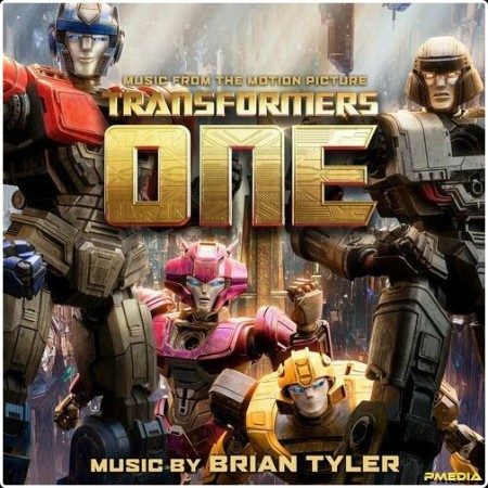 Brian Tyler - Transformers One (Music from the Motion Picture) (2024) Mp3 320kbps  6c91bee1948eb6c2ea4c876bbbec3b49