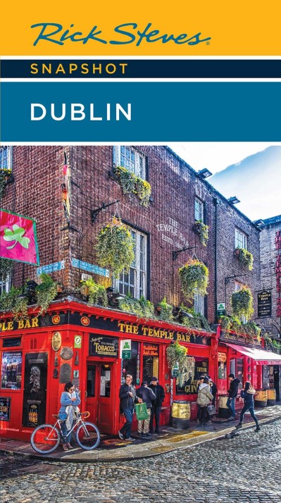 Rick Steves Snapshot Dublin - Rick Steves 0cdbeaac9581f3a867c0b315dc50b44d