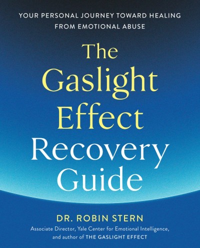 The Gaslight Effect Recovery Guide: Your Personal Journey Toward Healing from Emot... 6c7f9439811ce75f2ee906462e381d50