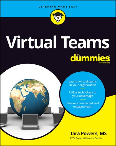 Virtual Teams For Dummies - Tara Powers