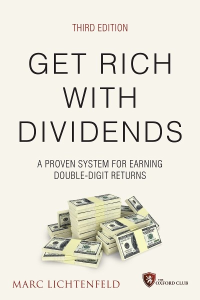 Get Rich with Dividends: A Proven System for Earning Double-Digit Returns - Marc L... 583dac7758211c45fc827293ec2b3f75