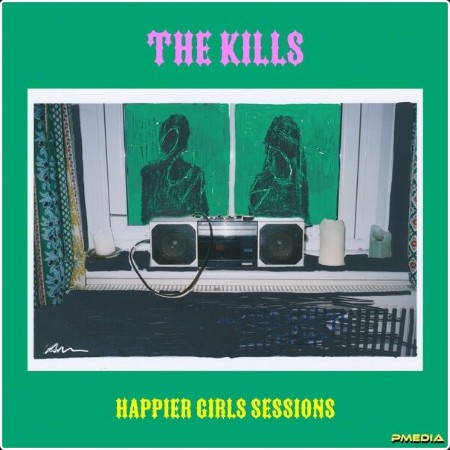 The Kills - Happier Girls Sessions (2024) [24Bit-48kHz] FLAC