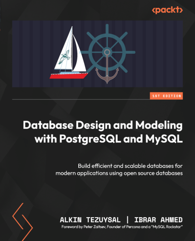 Database Design and Modeling with PostgreSQL and MySQL: Build efficient and scalab... 39aa7991cb010c1ec0d2278c18ffbb84