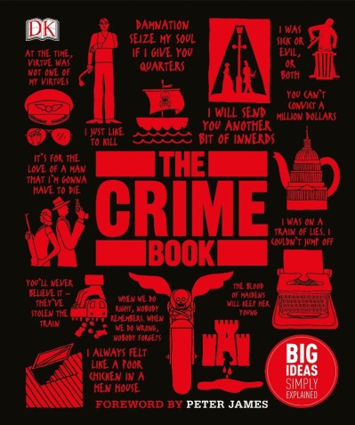 The Crime Book: Big Ideas Simply Explained - DK Ce17eb3188e2bd4d824149167ca2af85