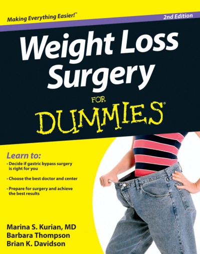 Weight Loss Surgery For Dummies:  - Marina S. Kurian MD Ce97435c4654fca326c51032431ce585