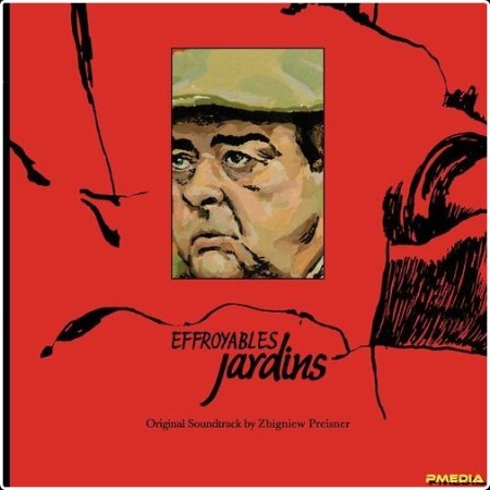 Zbigniew Preisner - Effroyables Jardins (Original Soundtrack) (2024) Mp3 320kbps  Cac1531c673d2bef9c650aabec6a268b