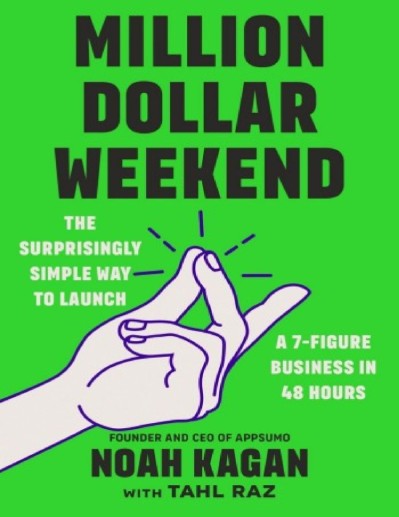 Million Dollar Weekend: The Surprisingly Simple Way to Launch a 7-Figure Business ... C4c4dfdea28e263b5beb37127b84d68c