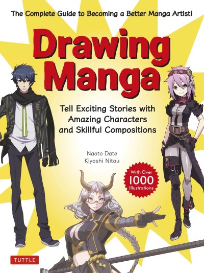 Drawing Manga: Tell Exciting Stories with Amazing Characters and Skillful Composit... D560dd9a15fd1808a87200e1049b1990