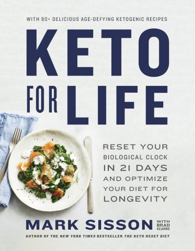 Keto for Life: Reset Your Biological Clock in 21 Days and Optimize Your Diet for L... 92b35259afc30bf09f2da7a274f452b4