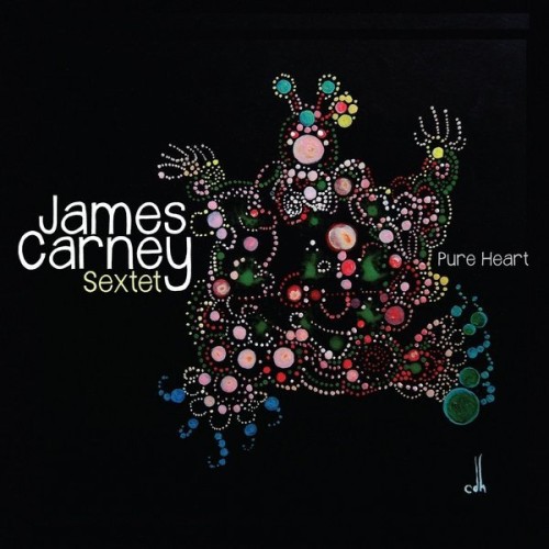 James Carney Sextet - Pure Heart (2020)  Lossless