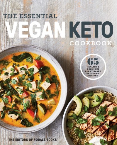 The Essential Vegan Keto Cookbook: 65 Healthy & Delicious Plant-Based Ketogenic Re... 7adb2e31b4f98546275da7d34516c7d8