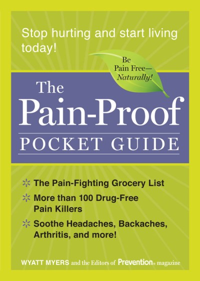 The Pain-Proof Pocket Guide: Stop Hurting and Start Living Today! - Wyatt Myers D0a35ca584890d4bca6270e57d1f9ede