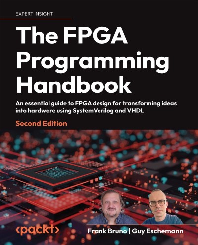 The FPGA Programming Handbook: An essential guide to FPGA design for transforming ... 8b7525dbc25ff7b1a3968b56128355e9