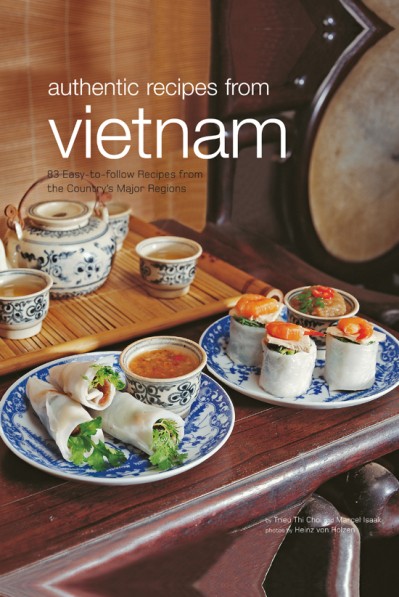 Food of Vietnam: Easy-to-Follow Recipes from the Country's Major Regions [Vietname... Cc5e390986bc4b0632c3fddf806f32e9