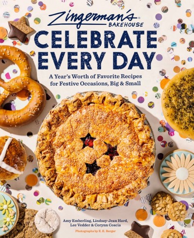 Zingerman's Bakehouse Celebrate Every Day: A Year's Worth of Favorite Recipes for ... F84acf9b5671417ad85fe009146316e9