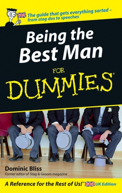 Being The Best Man For Dummies - Dominic Bliss 0f6706537eb32da5b676b4be902136f5