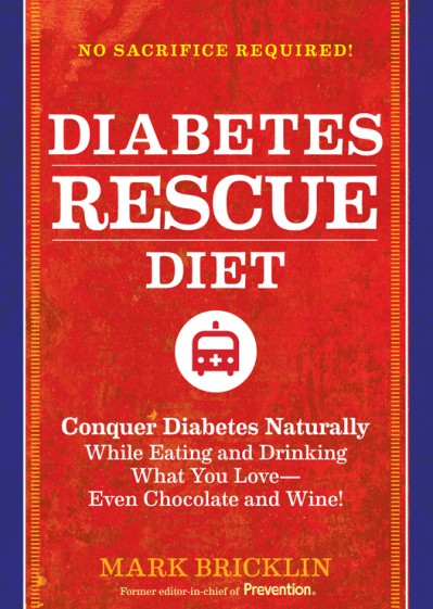 The Diabetes Rescue Diet: Conquer Diabetes Naturally While Eating and Drinking Wha... 32533cf3420170b4b6312ebda794baf6