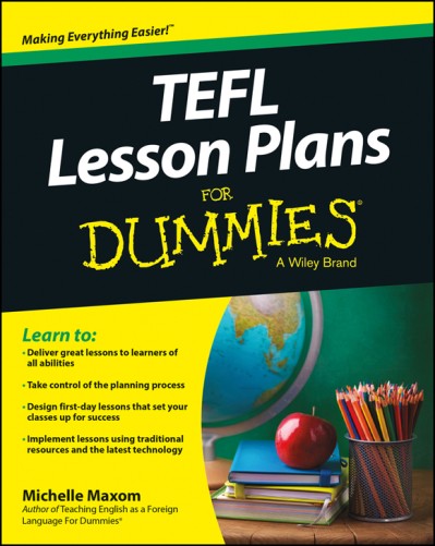 TEFL Lesson Plans For Dummies - Michelle M. Maxom 06253a8052b1bfacaed328639b1748ff