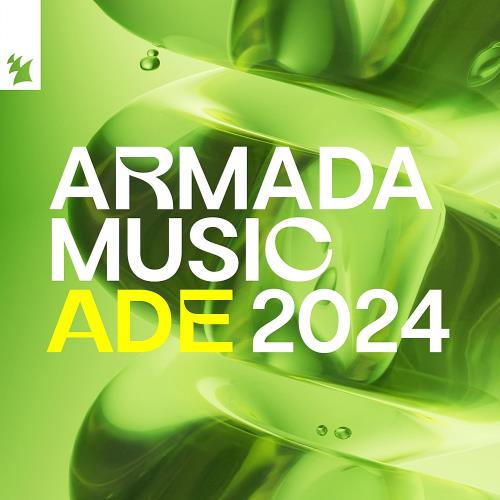 VA - Armada Music - ADE 2024 (2024) (MP3)